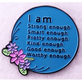 LISADORE I am strong enough smart enough pretty enough kind enough brooch Pin Metal Badge Collar Pin Decoration Pin Brooch for Jewelry Accessories Gifts for Friends