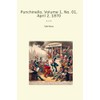 Punchinello, Volume 1, No. 01, April 2, 1870
