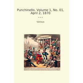 Punchinello, Volume 1, No. 01, April 2, 1870