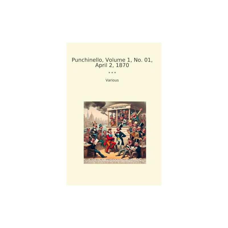 Punchinello, Volume 1, No. 01, April 2, 1870