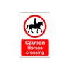 Safety First Display LTD Caution horses crossing sign - 1.2mm