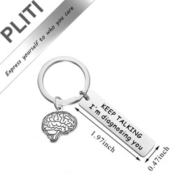 PLITI Psychotherapist Gift School Psychologist Gift Psychological Counselor Gift Psychology Graduation Gift Keep Talking I'm Diagnosing You Funny Psychology Keychain (keep talking CA)