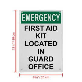 OSHA First Aid Kit Located In Guard Office Sign, 8.5 x 11 in" OSHA Compliant First Aid Sign, Weatherproof Plastic, UV resistant & Easy-to-Read Signage