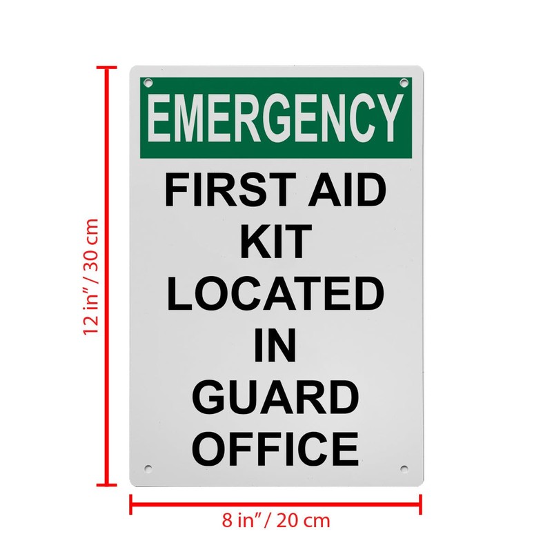 OSHA First Aid Kit Located In Guard Office Sign, 8.5