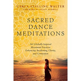 Sacred Dance Meditations