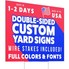 CustomForMe Custom Yard Sign With "H" Stakes – Customizable, Outdoor Yard Signs made from Corrugated Plastic, Easy to Design, Double Sided (18" x 24")