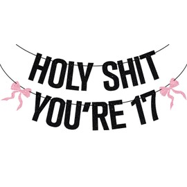 Black Glitter Holy You're 17 Banner, Bowknot Happy 17th Birthday/Bruh I'm 17, Tying Bow Ties Themed 17th Birthday Party Decorations Supplies