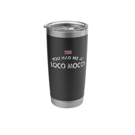 Loco Moco Hawaiian Islands Cuisine Honolulu Hilo Rice Burger Stainless Steel Insulated Tumbler