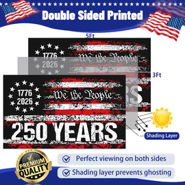 250 Anniversary USA Flag, 250th Anniversary Flags Double Sided 3 Layers 4th of July Decorations Independence Day Heavy Duty Patriotic Flags,We The People 250 Years American Anniversary Flag 3x5 Ft for Indoor Outdoor Decor