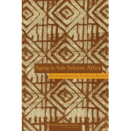 Aging in Sub-Saharan Africa: Recommendations for Furthering Research