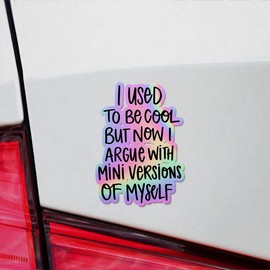 Holographic Decal Stickers of Argue with Mini Version of Myself Premium Waterproof Vinyl Decal Stickers for Laptop Phone Accessory Helmet Car Window Mug Tuber Cup Door Wall Decoration NVCVER3g89531HO