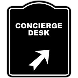 CONCIERGE DESK Black Sign Arrow Up Right Aluminum Composite Sign 8.5 x 10 inches
