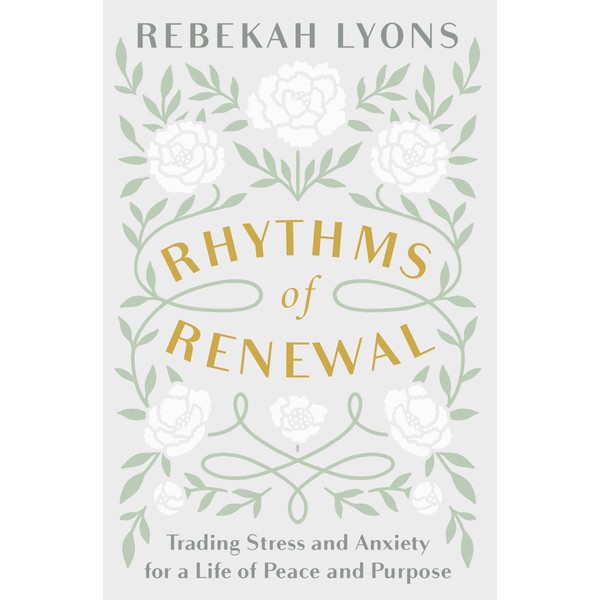 Rhythms of Renewal: Trading Stress and Anxiety for a Life