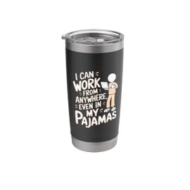 I Can Work Anywhere Even In My Pajamas Virtual Assistant Stainless Steel Insulated Tumbler