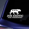 Joe Exotic for President Sticker Decal Notebook Car Laptop 5.5"