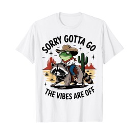 Sorry Gotta Go The Vibes Are Off Funny Western Frog T-Shirt