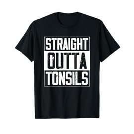 Straight Outta Tonsils Kids Tonsillectomy Recovery Tonsils T-Shirt