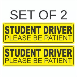 3C SIGNS SET OF 2 Student Driver Please Be Patient Car Bumper STICKER Decal 9"X2.75"