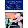 Supporting Positive Behavior in Children with Down Syndrome: The Respond