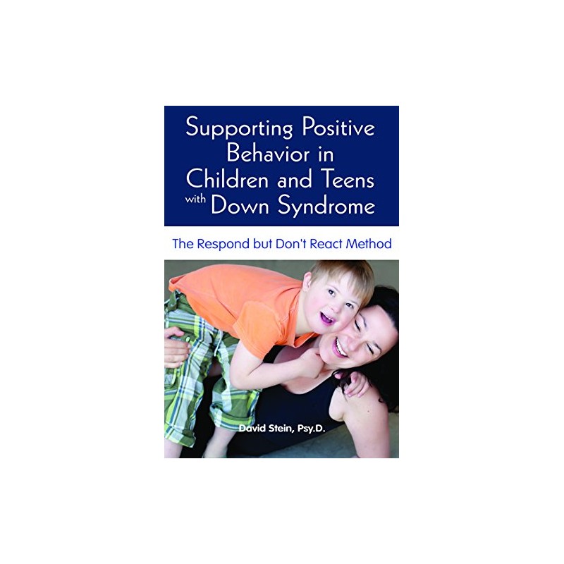Supporting Positive Behavior in Children with Down Syndrome: The Respond