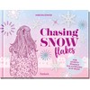 Chasing Snowflakes: Eine Adventsromance zum Aufreißen in 24 Teilen |