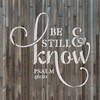 Be Still Know Stencil Template for Walls and Crafts -