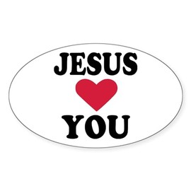 CafePress Jesus Loves You Oval Car Bumper Sticker