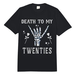 Death to My Twenties, Funny 30th Birthday, Death to My 20s Comfort Colors Adult Heavyweight T-Shirt