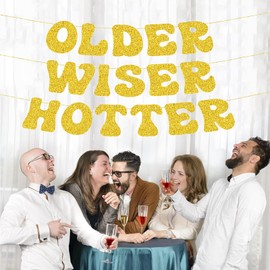 Birthday Banner,Glitter Older Wiser Hotter Birthday Decorations Banner For Men Women,30th,40th,50th,60th,70th Birthday Party Funny Props Anniversary Party Supplies