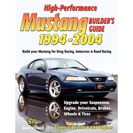 High-Performance Mustang Builder's Guide 1994-2004