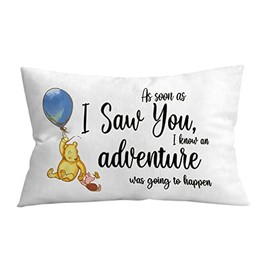12x20 in Children Room Decorative Pillowcase As soon as I Saw You, I know an adventure was going to happen Pillow Cover Birthday Gifts for Children Room Decor (12x20 in, White-6)