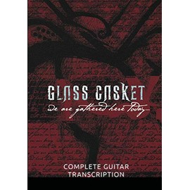 Glass Casket Full Guitar Transcription