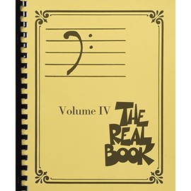 The Real Book - Volume 4 (Bass Clef Edition) (The Bass Clef Real Book)