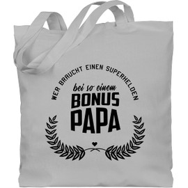 Shirtracer - Cotton Bag - For Father's Day - Who Needs a Superhero with Such a Bonus Dad Gift Stepdad I, 1 Light Grey, Unit size