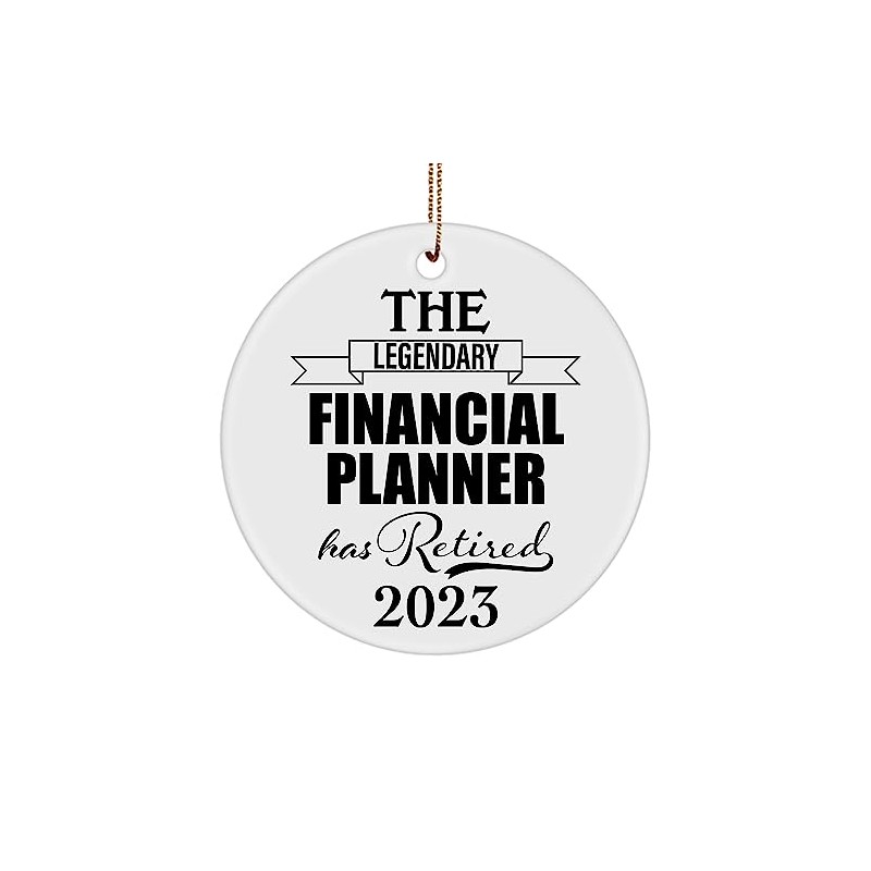 The Legendary Financial Planner Has Retired 2023 Circle Ornament Retirement