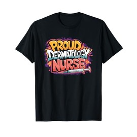 Derm Nursing Practitioner, Proud Dermatology Nurse Squad T-Shirt
