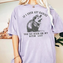 If I Ever Get Rabies Shirt, You're High On My Bitin' List TShirt, Raccoon Shirt, Trendy Tee, Gift For Friends, Everyday Basic:_Black_Hoodies - L