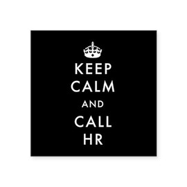 CafePress Keep Calm and Call HR Square Sticker 3 X 3 Square Bumper Sticker Car Decal