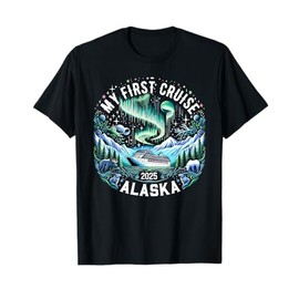 My First Cruise Alaska 2025 Shirt Northern Lights Cruise T-Shirt