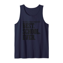 Maxwell Public Wildcats Best Ever HS Tank Top