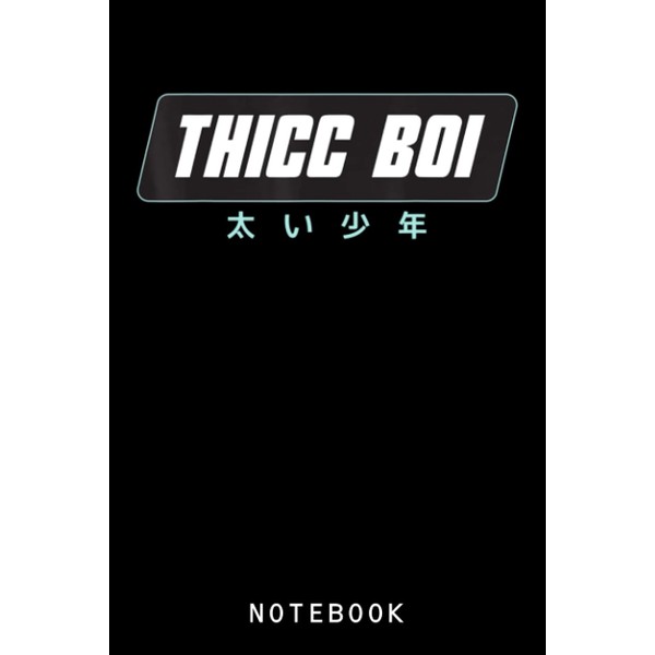 Thicc Boi Sarcastic Pastel Goth Andkawaii Japanese Journal Notebook: Lined