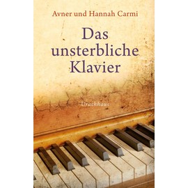 Das unsterbliche Klavier