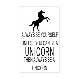 CafePress Always Be Yourself Unless You Rectangle Bumper Sticker Car Decal