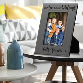 Bella Busta -The Love Between Siblings Lasts Forever_ Engraved Leather Picture Frame (4x6 Vertical)