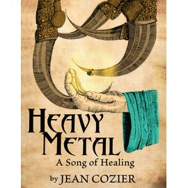 Heavy Metal: A Song of Healing