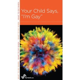 What to Do When Your Child Says, "I'm Gay" (Minibook)