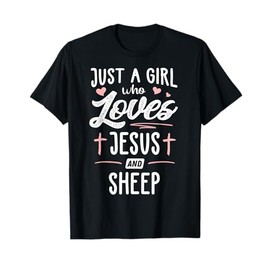 Just A Girl Who Loves Jesus And Sheep Gift Women T-Shirt