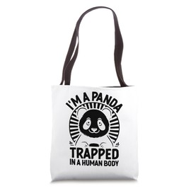 I'm A Panda Trapped In A Human Body Bear Pandas Tote Bag