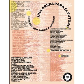 Una Arepa para el futuro.: Saberes con sabor a arraigo. (Historia de la Arepa) (Spanish Edition)