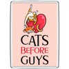 Pixly® Cats Before Guys Fridge Magnet Large Jumbo Size Funny